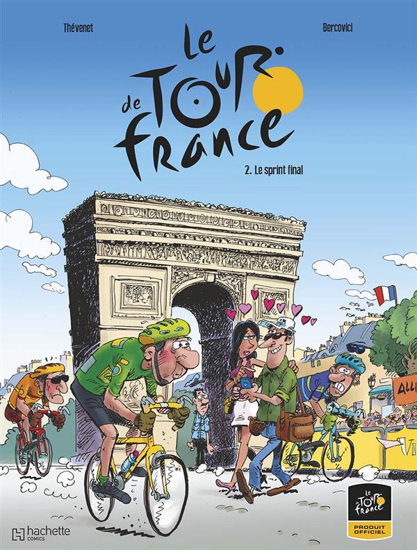 Le Tour de France Tome 2 : Le sprint final