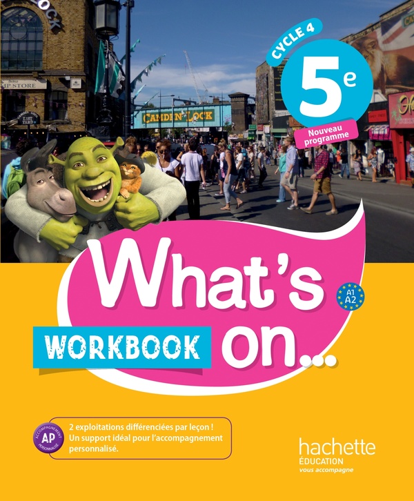 Anglais 5e Cycle 4 What's on... Workbook, Edition 2017