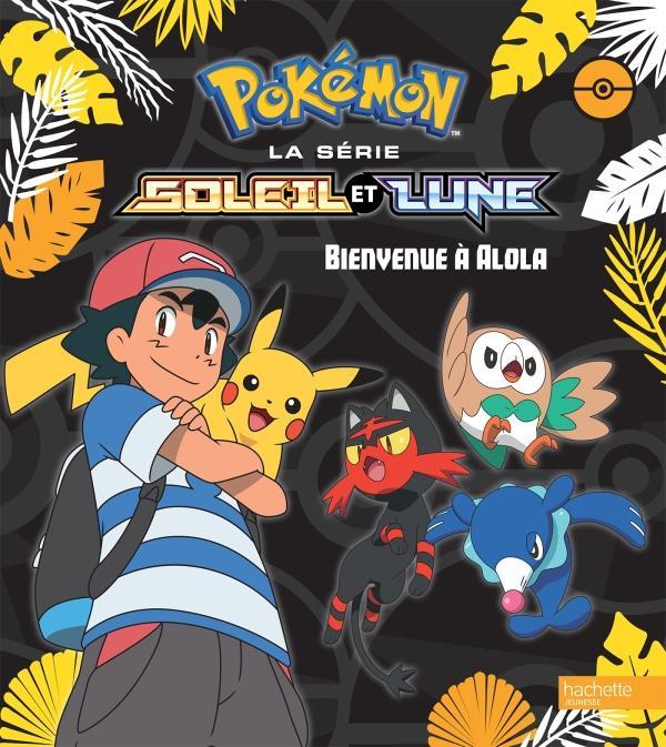 Pokemon soleil et lune : Bienvenue à Alola
