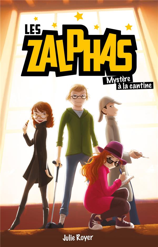 Les Zalphas Tome 1 : Mystère à la cantine