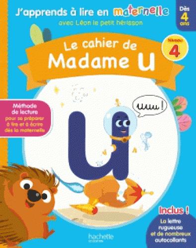 Le cahier de Madame U. Niveau 4