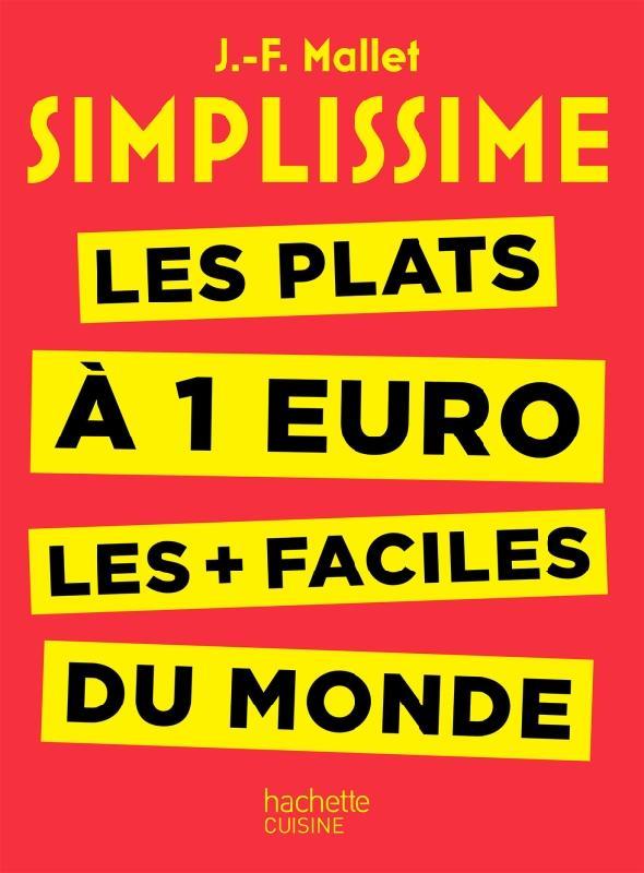 Les plats à 1 euro les plus faciles du monde