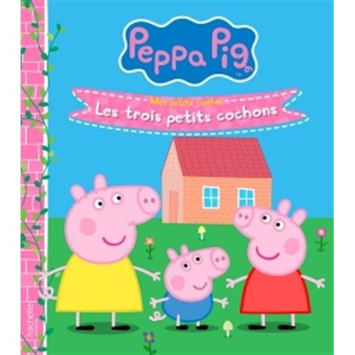 Peppa Pig - Mes petits contes : Les Trois Petits Cochons