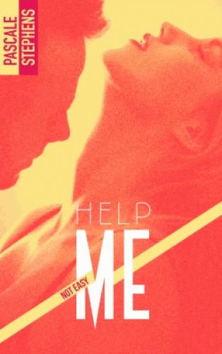 Not easy Tome 2 : Help me