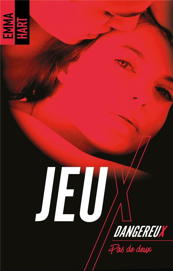 Jeux dangereux Tome 3 : Pas de deux