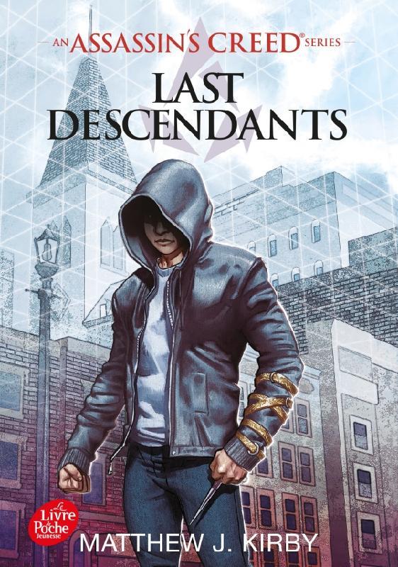 Assassin's Creed - Last Descendants Tome 1