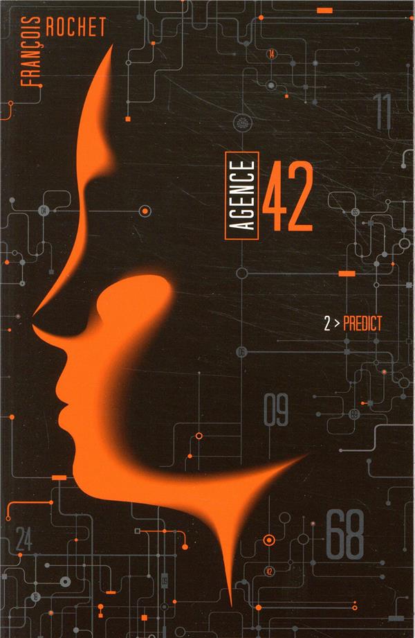 Agence 42 Tome 2 : Predict