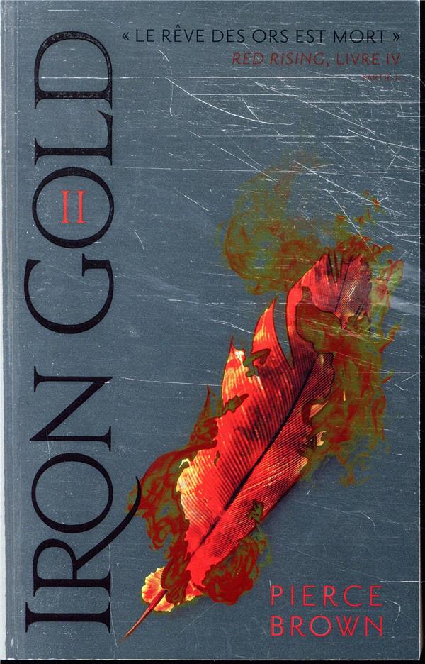 Red Rising Tome 5 : Iron Gold. Partie 2