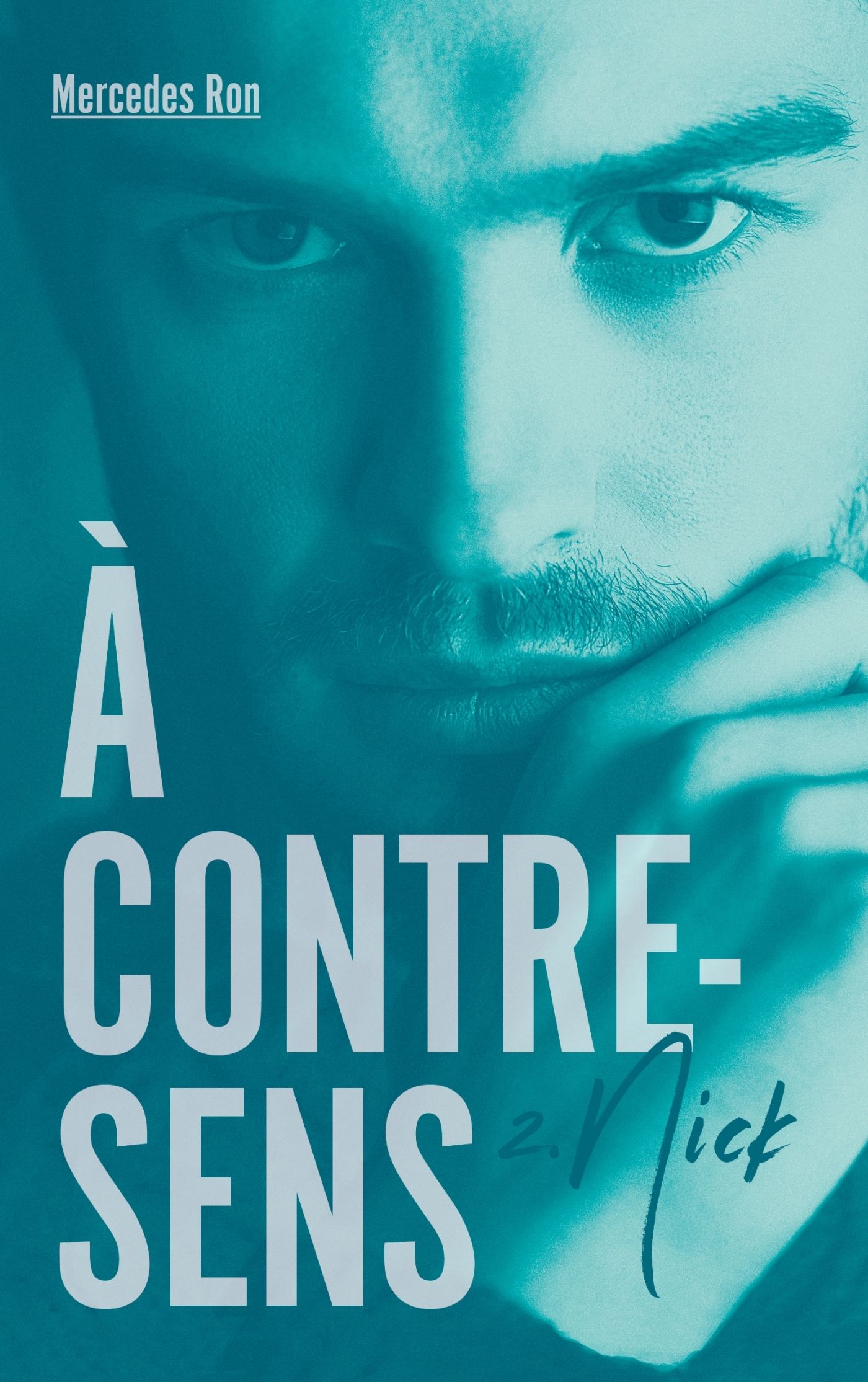 A contre-sens Tome 2 : Nick