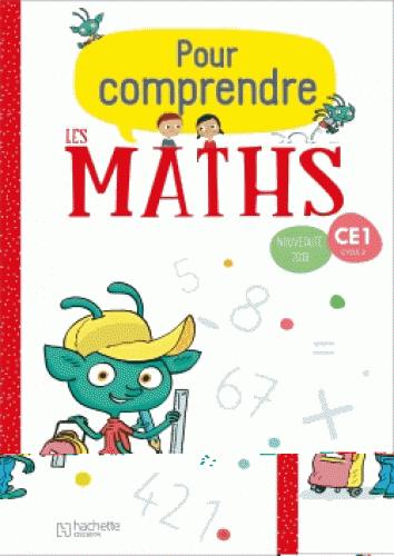 Pour comprendre les maths CE1 cycle 2. Edition 2018
