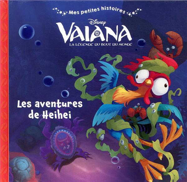 Vaiana. Les aventures de Heihei