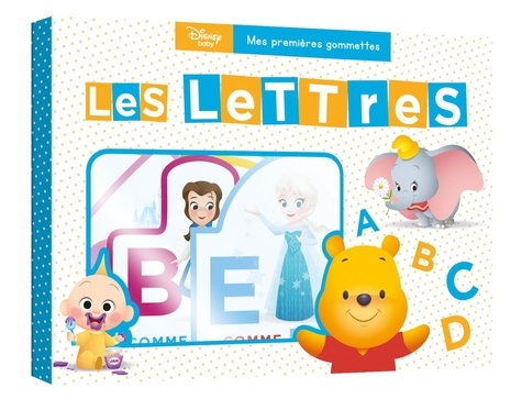 Découvre les lettres. Découvre l'alphabet avec les héros Disney !