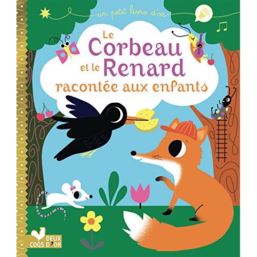 Le Corbeau et le Renard racontée aux enfants
