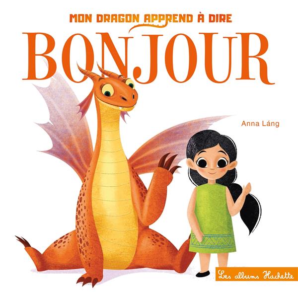 Mon dragon apprend à dire : Bonjour