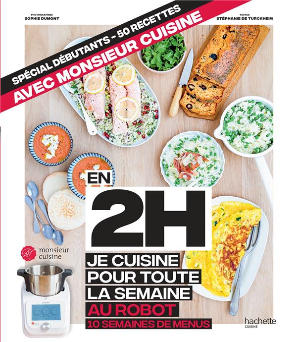 En 2h je cuisine pour toute la semaine au robot cuiseur. 10 semaines de menus
