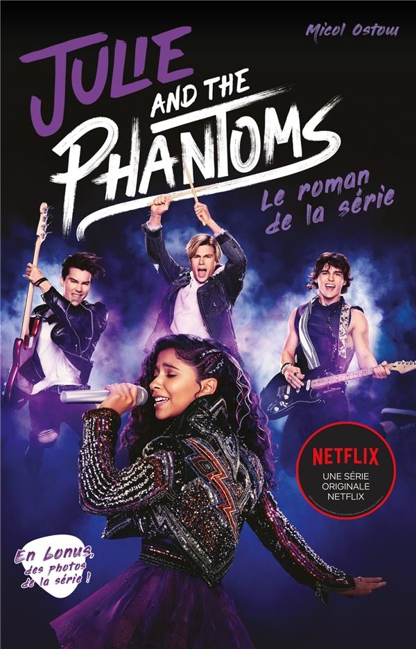 Julie and the Phantoms. Le roman de la série
