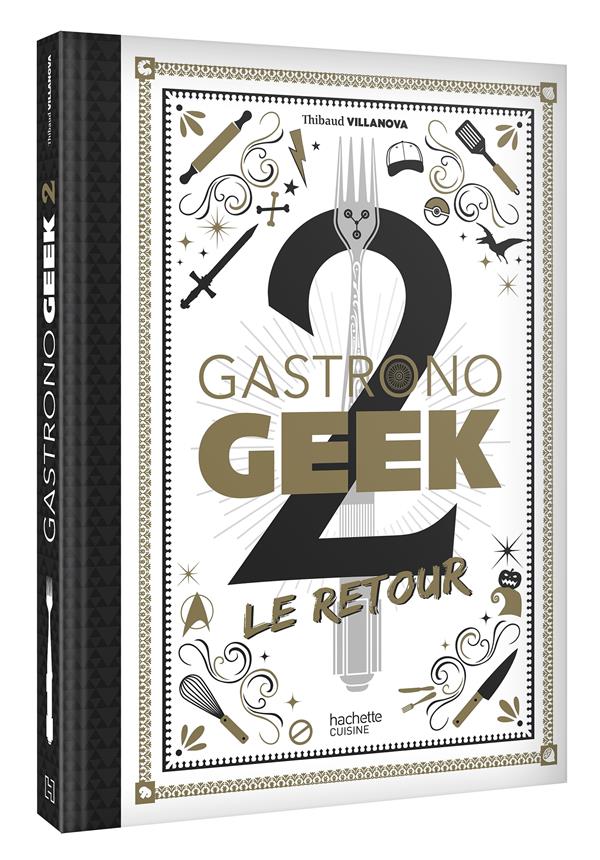 Gastronogeek 2. Le retour