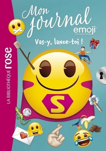 Mon journal emoji Tome 9 : Vas-y, lance-toi !