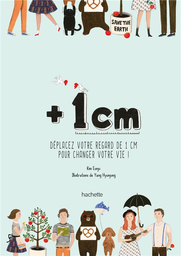 + 1 cm. Déplacez votre regard de 1cm pour changer votre vie !