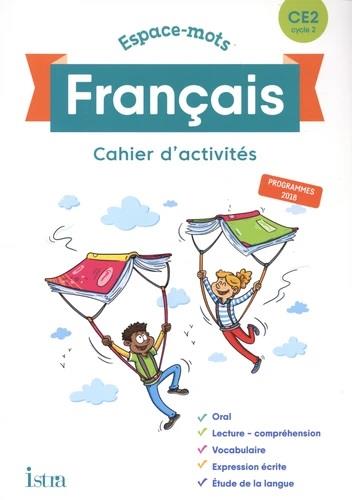 Français CE2 Espace-mots. Cahier d'activités, Edition 2020