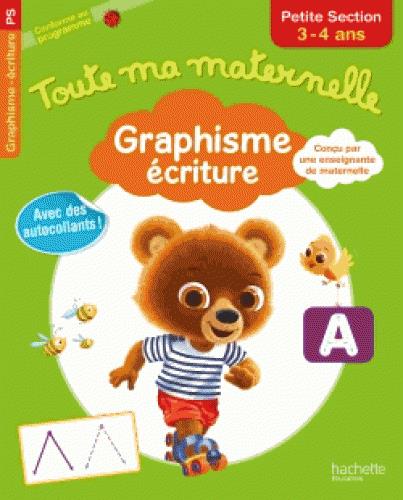 Toute ma maternelle graphisme écriture PS