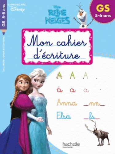 Grande Section Reine des Neiges Mon cahier d'écriture