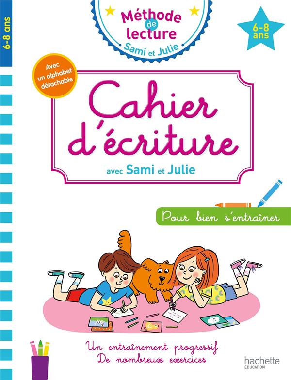 Cahier d'écriture avec Sami et Julie
