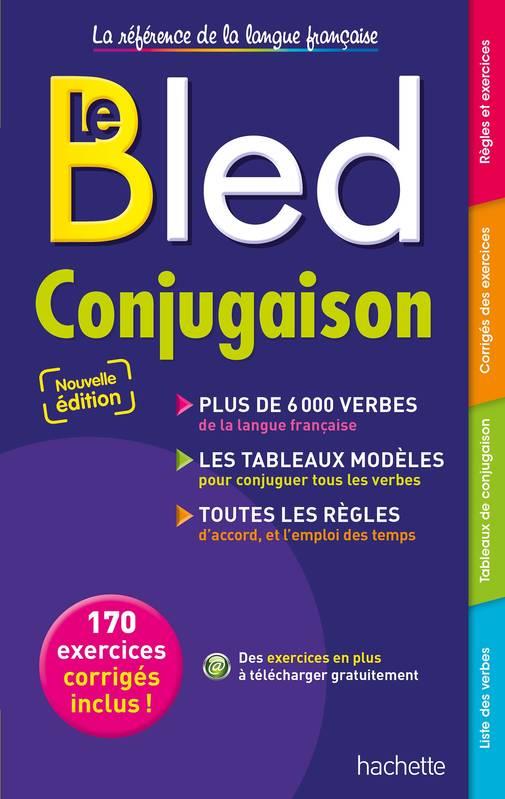 Le Bled Conjugaison. Edition 2018