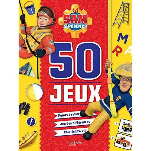 50 jeux Sam le pompier. Points à relier, jeux des différences, coloriages, etc