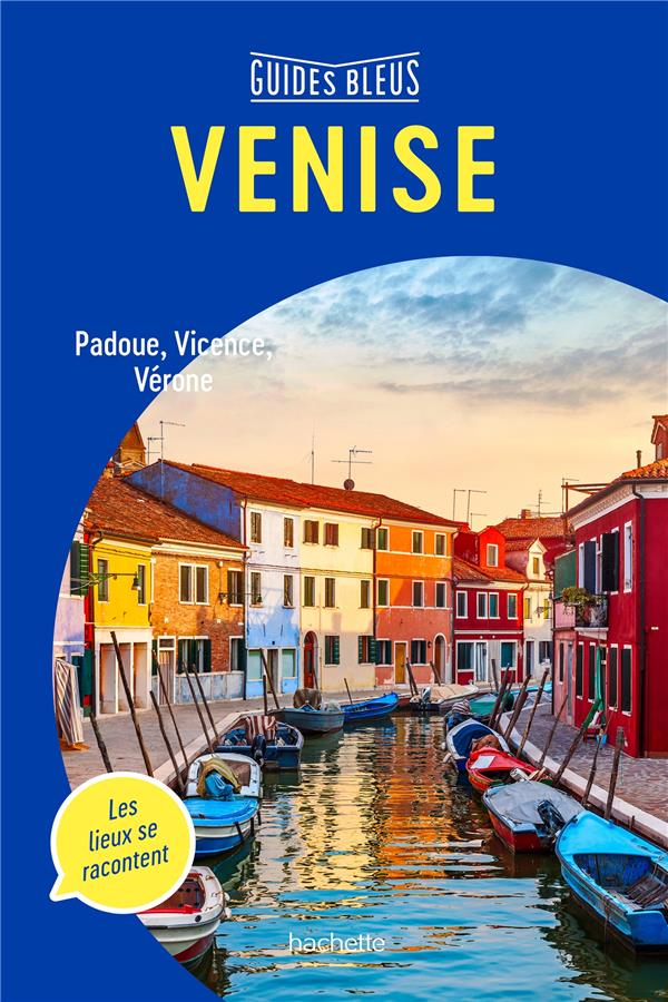 Venise. Padoue et la Brenta, Vicence, Vérone, Edition 2021, avec 1 Plan détachable