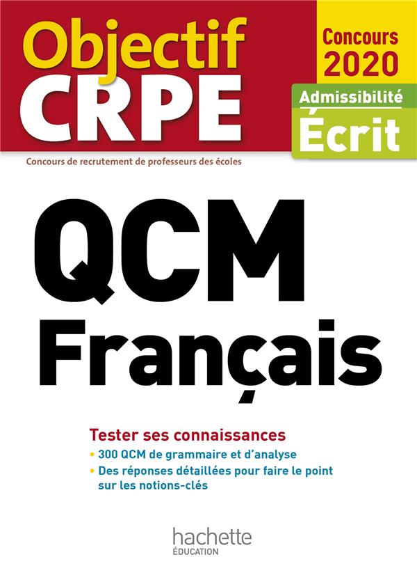 QCM Français. Admissibilité Ecrit, Edition 2020