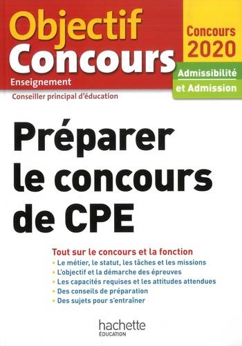 Préparer le concours de CPE. Edition 2020