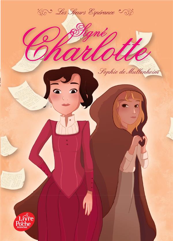 Les Soeurs Espérance Tome 1 : Signé Charlotte