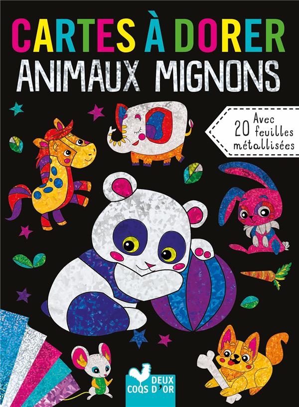 Cartes à dorer animaux mignons. Avec 20 feuilles métallisées, 10 tableaux à dorer, 1 pochette, 1 liv