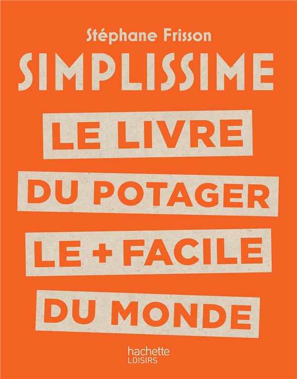 Le livre du potager le facile du monde