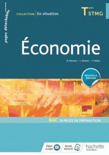 Economie Tle STMG En situation. Edition 2018