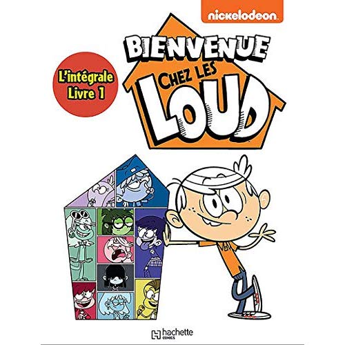 Bienvenue chez les Loud Intégrale Tome 1