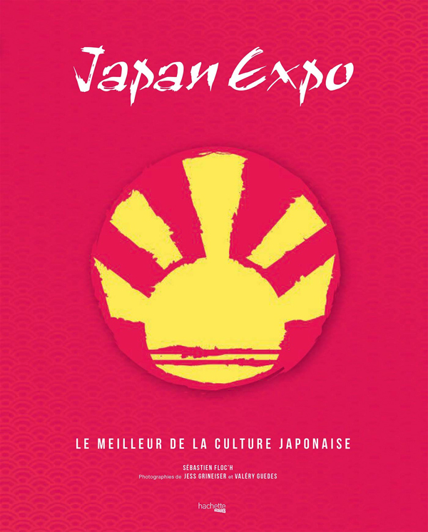 Japan Expo. Le meilleur de la culture japonaise