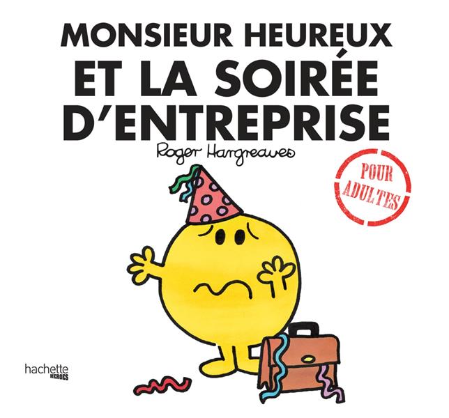 Monsieur Heureux et la soirée d'entreprise