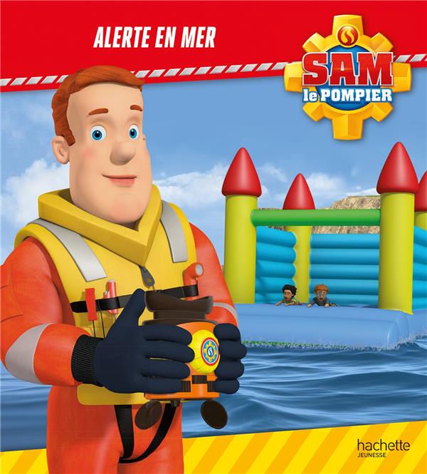 Sam le pompier : Alerte en mer