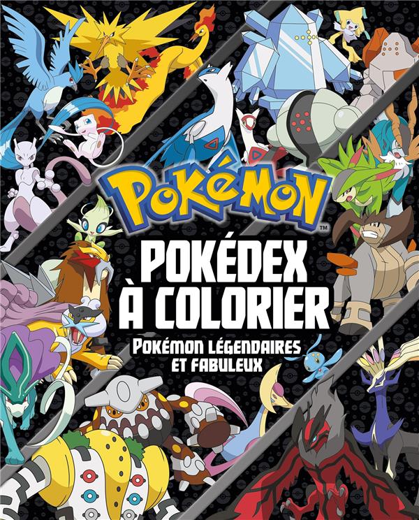 Pokédex à colorier. Pokémon légendaires et fabuleux