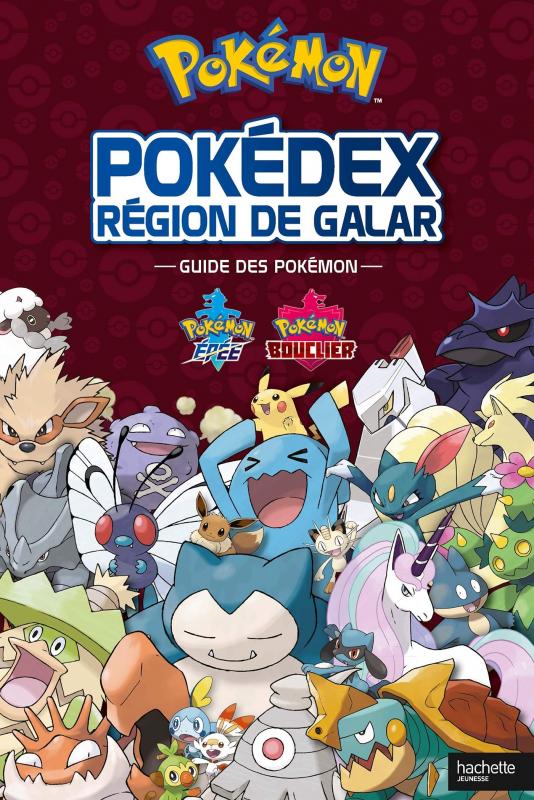 Pokémon Région de Galar. Guide des Pokémon