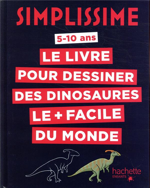 Le livre pour dessiner les dinosaures le facile du monde