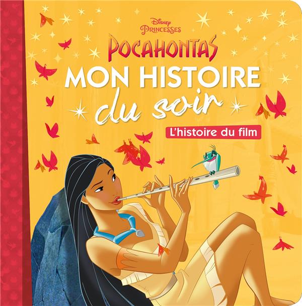 Pocahontas. L'histoire du film
