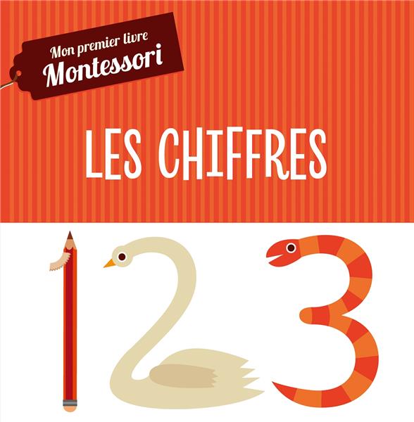 Les chiffres. Mon premier livre Montessori