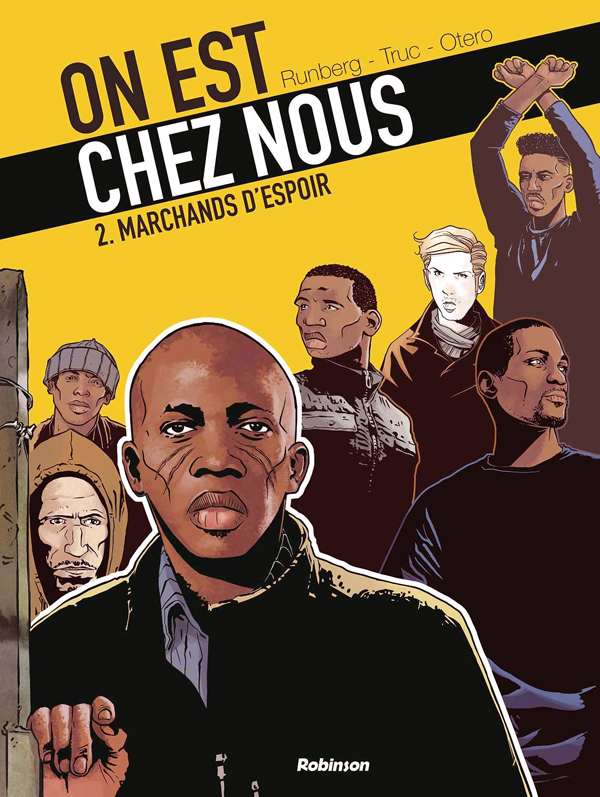 On est chez nous Tome 2 : Marchands d'espoir