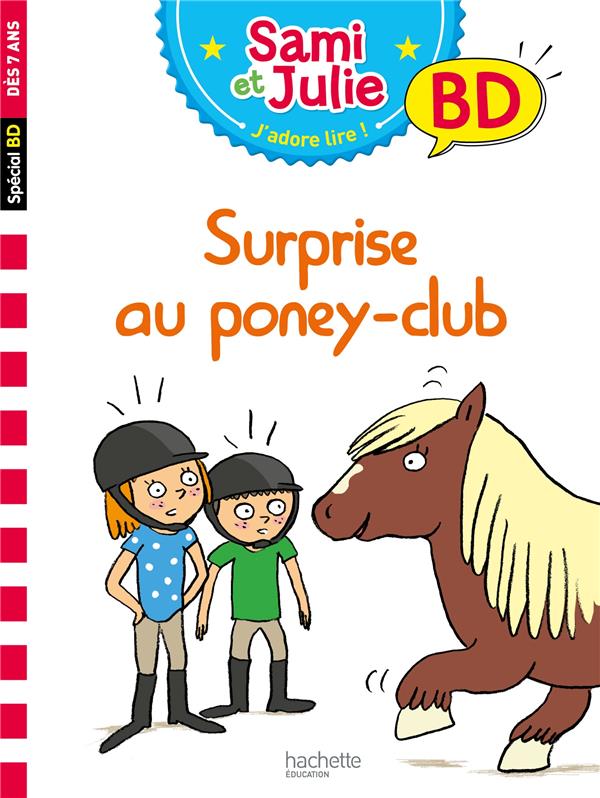 Sami et Julie BD Surprise au poney club !