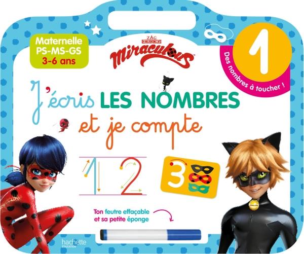 Miraculous J'écris les nombres et je compte. Maternelle PS-MS-GS. Avec un feutre effaçable