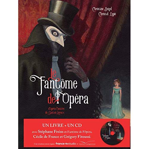 Le fantôme de l'Opéra. Avec 1 CD audio
