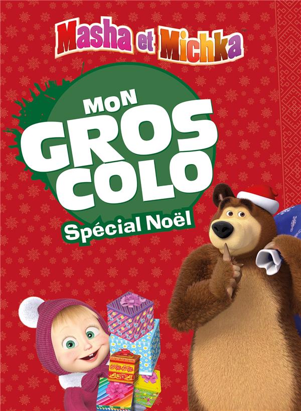 Mon gros colo Spécial Noël Masha et Michka